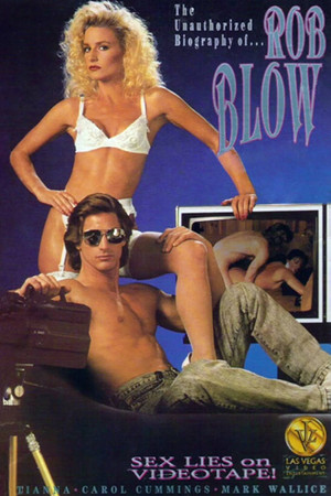 The Unauthorized Biography of Rob Blow The Unauthorized Biography of Rob Blow