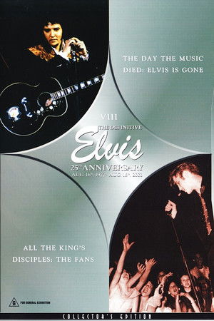 The Definitive Elvis 25th Anniversary: Vol. 8 The Day The Music Died & All The Kings Disciples-The Fans The Definitive Elvis 25th Anniversary: Vol. 8 The Day The Music Died & All The Kings Disciples-The Fans