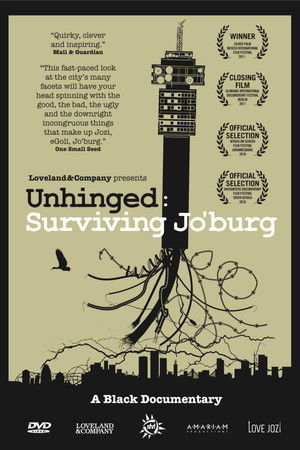 Unhinged: Surviving Jo'burg Unhinged: Surviving Jo'burg