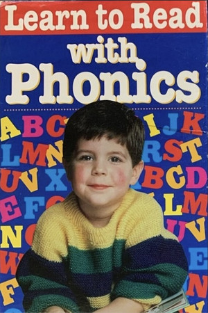Learn to Read With Phonics Learn to Read With Phonics