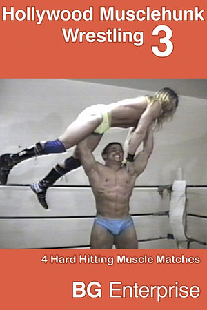 Hollywood Musclehunk Wrestling 3 Hollywood Musclehunk Wrestling 3