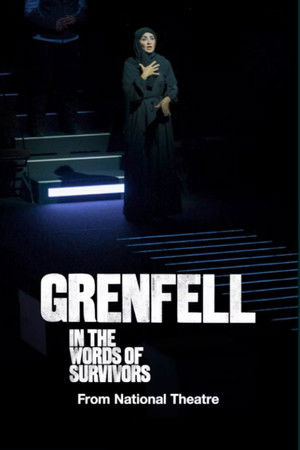 National Theatre at Home: Grenfell: In the Words of Survivors National Theatre at Home: Grenfell: In the Words of Survivors