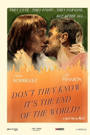 Don't They Know It's the End of the World? Don't They Know It's the End of the World?