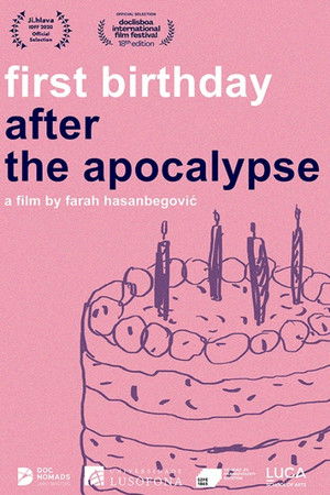 First Birthday After the Apocalypse First Birthday After the Apocalypse