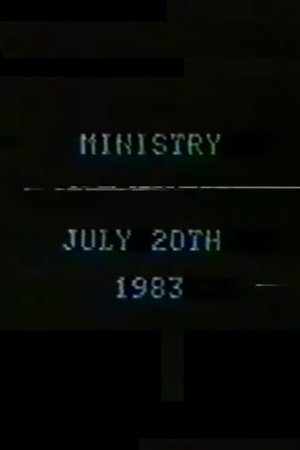 Ministry July 20th, 1983 Ministry July 20th, 1983
