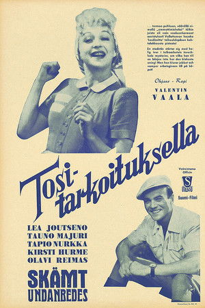 Tositarkoituksella Tositarkoituksella