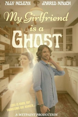My Girlfriend is a Ghost