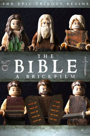 The Bible: A Brickfilm - Part One The Bible: A Brickfilm - Part One