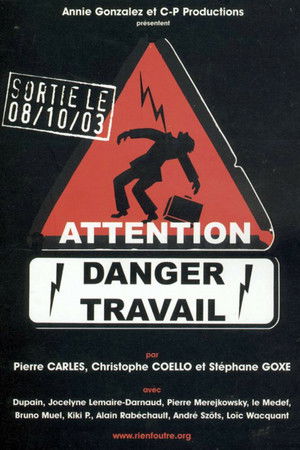 Attention danger travail Attention danger travail