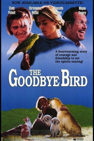 The Goodbye Bird The Goodbye Bird