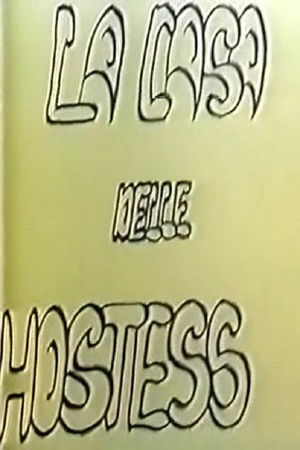 La casa delle hostess La casa delle hostess