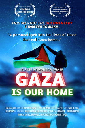 Gaza Is Our Home Gaza Is Our Home