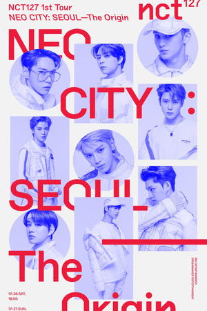 NCT 127 | 1st Tour | NEO CITY - The Origin NCT 127 | 1st Tour | NEO CITY - The Origin