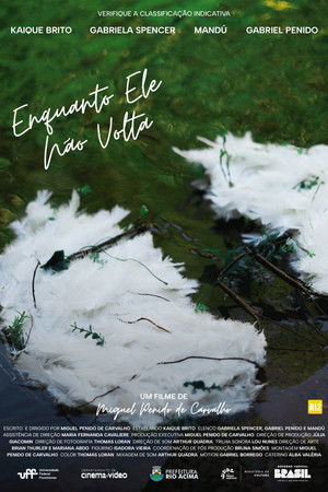 Enquanto Ele Não Volta Enquanto Ele Não Volta