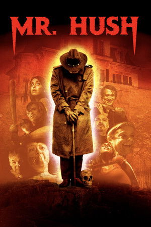 Mr. Hush Mr. Hush