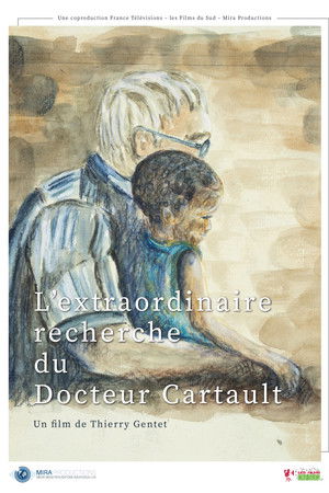L'extraordinaire recherche du docteur Cartault L'extraordinaire recherche du docteur Cartault