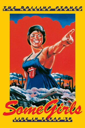 The Rolling Stones: Some Girls - Live in Texas '78 The Rolling Stones: Some Girls - Live in Texas '78