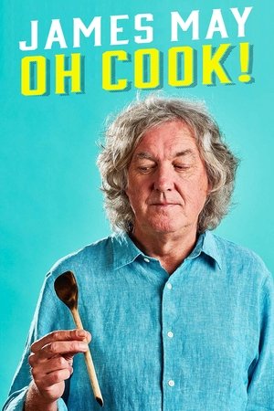 James May: Oh Cook! James May: Oh Cook!
