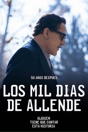 Los mil días de allende Los mil días de allende