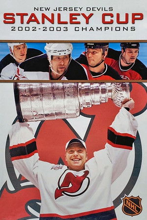 New Jersey Devils Stanley Cup 2002-2003 Champions New Jersey Devils Stanley Cup 2002-2003 Champions
