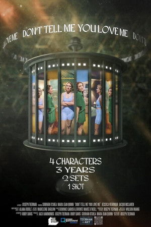 Don't Tell Me You Love Me Don't Tell Me You Love Me