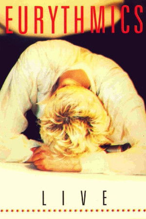 Eurythmics Live Eurythmics Live