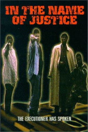 In the Name of Justice In the Name of Justice