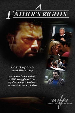 A Father's Rights A Father's Rights