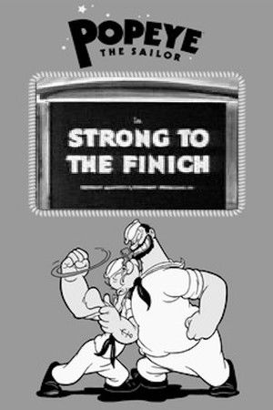 Strong to the Finich Strong to the Finich