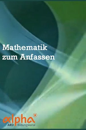 Mathematik zum Anfassen