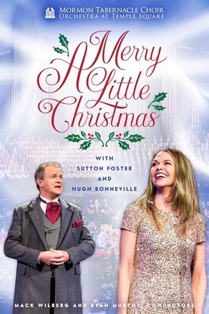 A Merry Little Christmas with Sutton Foster and Hugh Bonneville A Merry Little Christmas with Sutton Foster and Hugh Bonneville