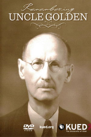 Remembering Uncle Golden Remembering Uncle Golden