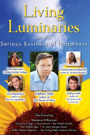 Living Luminaries: On the Serious Business of Happiness Living Luminaries: On the Serious Business of Happiness