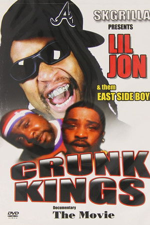Crunk Kings: The Movie Crunk Kings: The Movie
