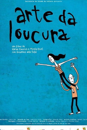 Arte da Loucura Arte da Loucura