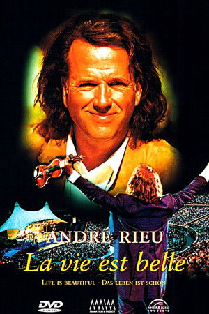 André Rieu - La vie est belle André Rieu - La vie est belle