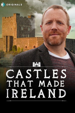 Castles That Made Ireland