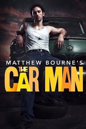 Matthew Bourne's The Car Man Matthew Bourne's The Car Man