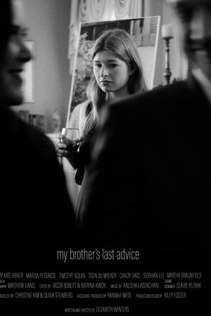 My Brother's Last Advice