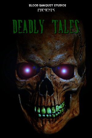 Deadly Tales Deadly Tales