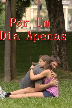 Por um Dia Apenas