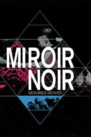 Miroir Noir Miroir Noir