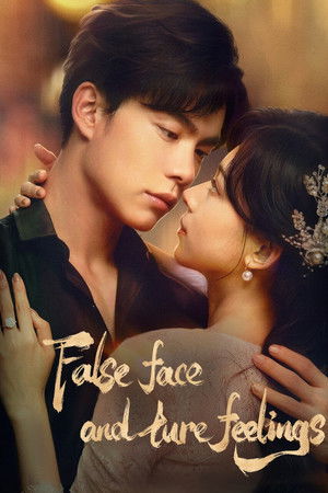 False Face and True Feelings False Face and True Feelings