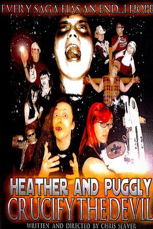 Heather and Puggly Crucify the Devil Heather and Puggly Crucify the Devil