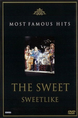 The Sweet: Sweetlike The Sweet: Sweetlike