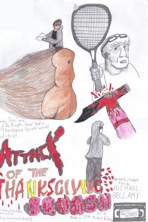 Attack of the Thanksgiving Squash Attack of the Thanksgiving Squash