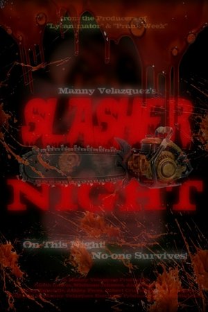 Slasher Night Slasher Night