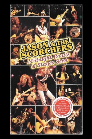 Jason & The Scorchers: Midnight Roads and Stages Seen Jason & The Scorchers: Midnight Roads and Stages Seen