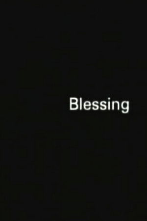 Blessing Blessing