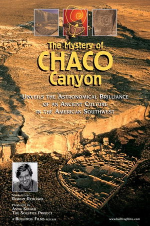 The Mystery of Chaco Canyon The Mystery of Chaco Canyon
